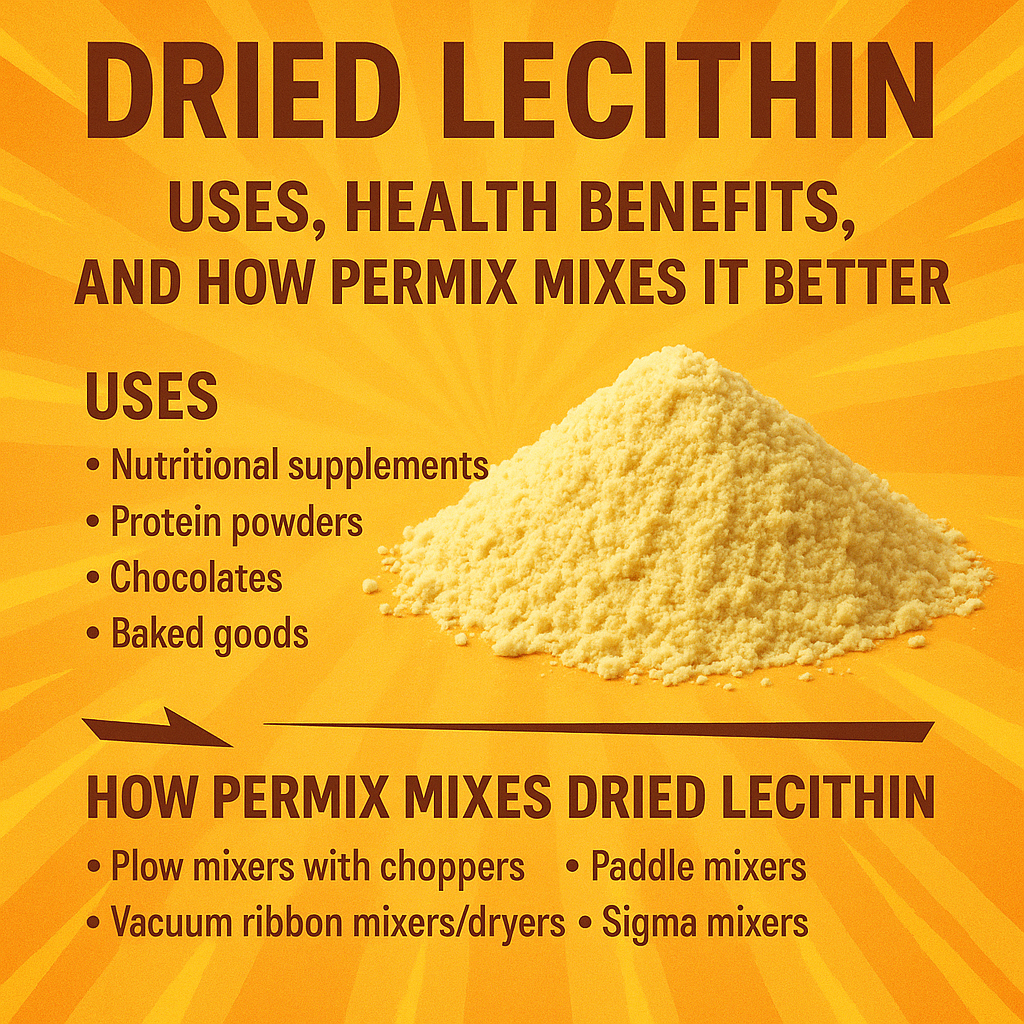 Dried Lecithin: The Nutritional Powerhouse Behind the Scenes – And How PerMix Mixes It Better