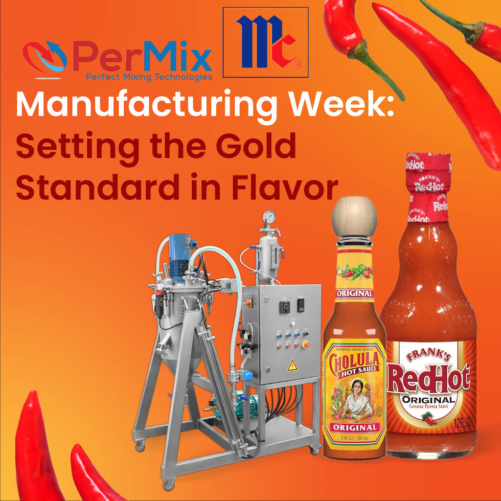 Extending the Life of Heat: McCormick & PerMix during National Manufacturing Week