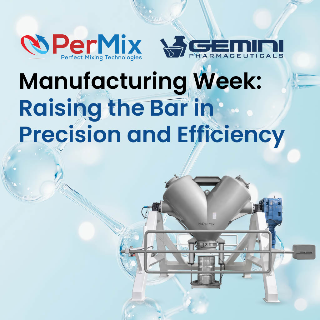 National Manufacturing Week Spotlight: How PerMix Helped Gemini Pharmaceuticals Eliminate Dust & Pathogen Risks